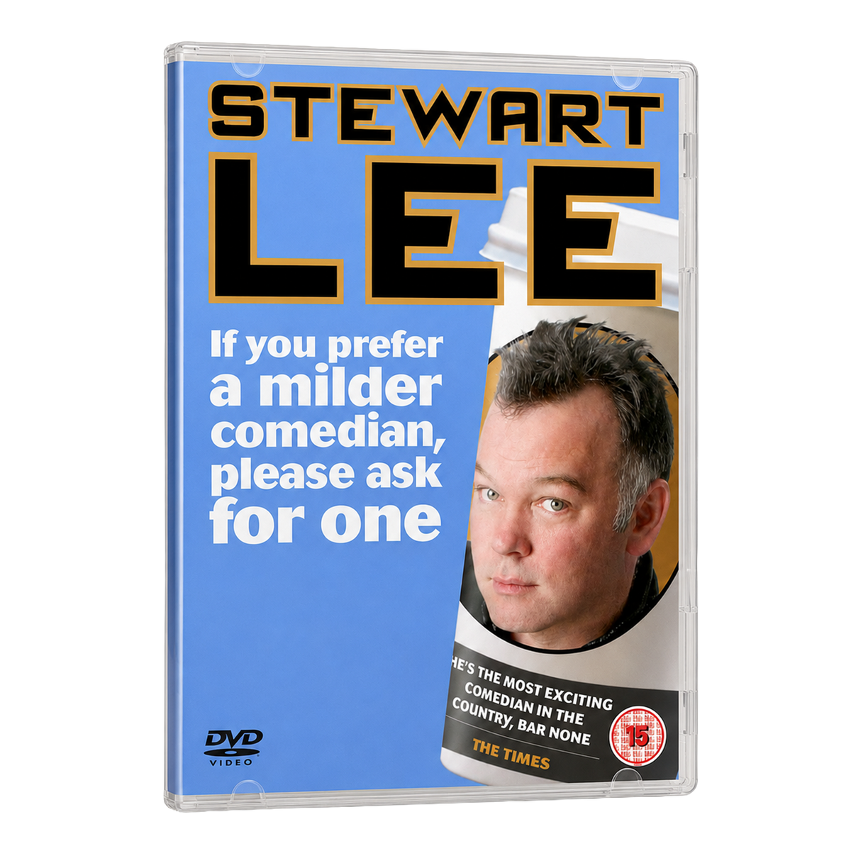 Stewart Lee: If You Prefer A Milder Comedian, Please Ask For One